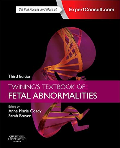 Twining's Textbook of Fetal Abnormalities: Expert Consult: Online and Print