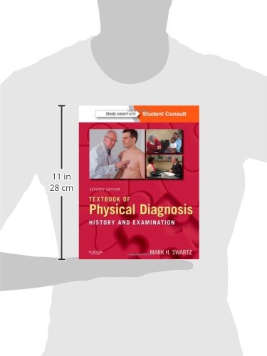 Textbook of Physical Diagnosis: History and Examination With STUDENT CONSULT