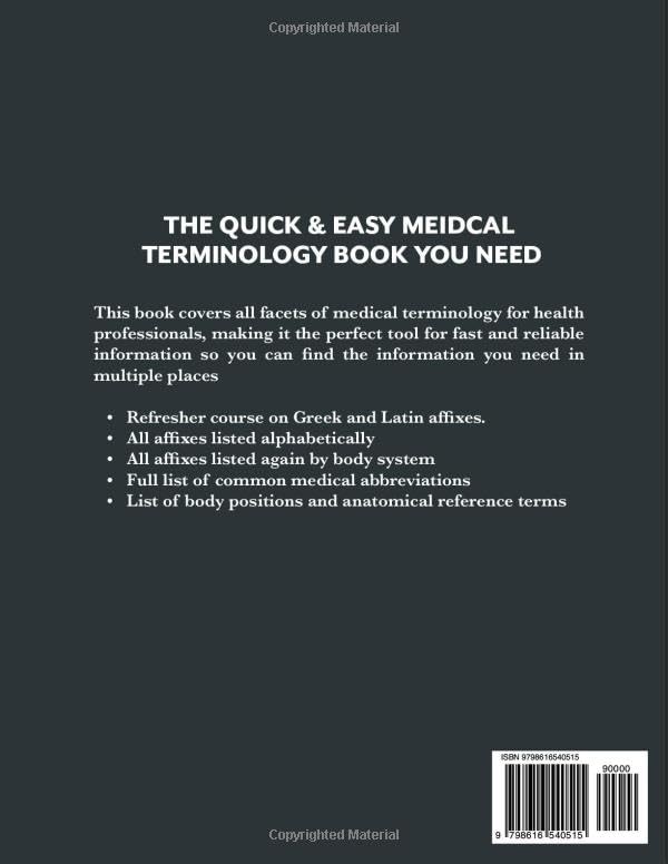 MEDICAL TERMINOLOGY: A Quick & Easy Reference Book – Basics of Terminology, Anatomy, and Abbreviations