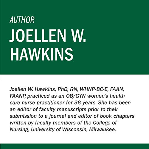 Guidelines for Nurse Practitioners in Gynecologic Settings, 11th Edition – A Comprehensive Gynecology Textbook, Updated Chapters for Assessment and Management of Women’s Gynecologic Health