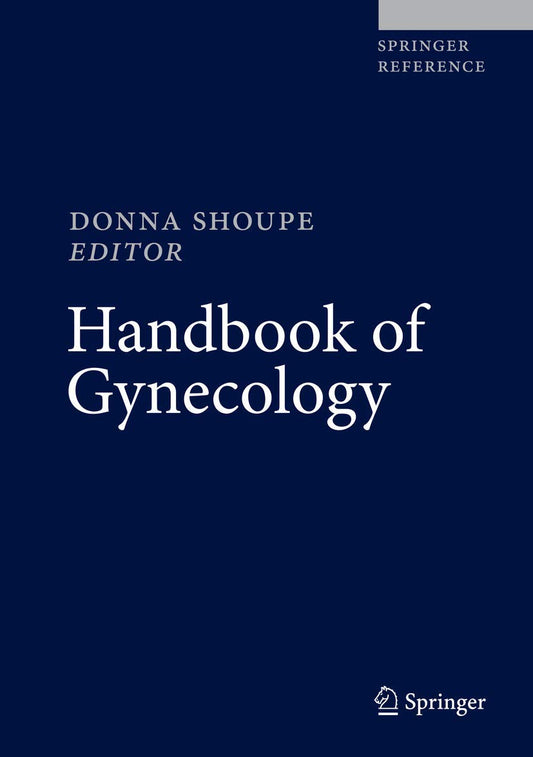 Handbook of Gynecology