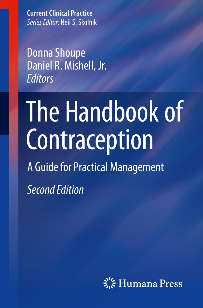 The Handbook of Contraception: A Guide for Practical Management (Current Clinical Practice)