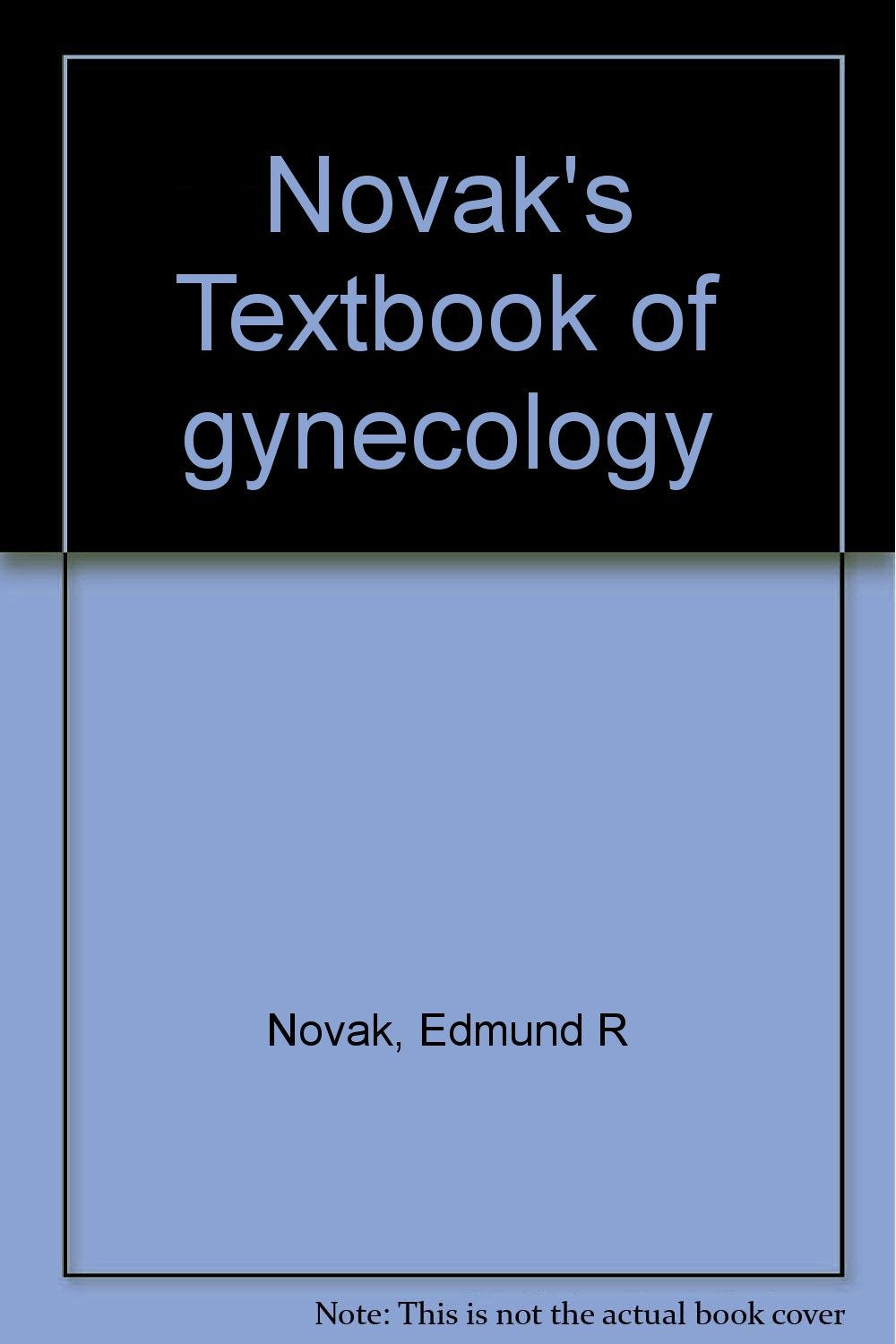 Novak's Textbook of gynecology