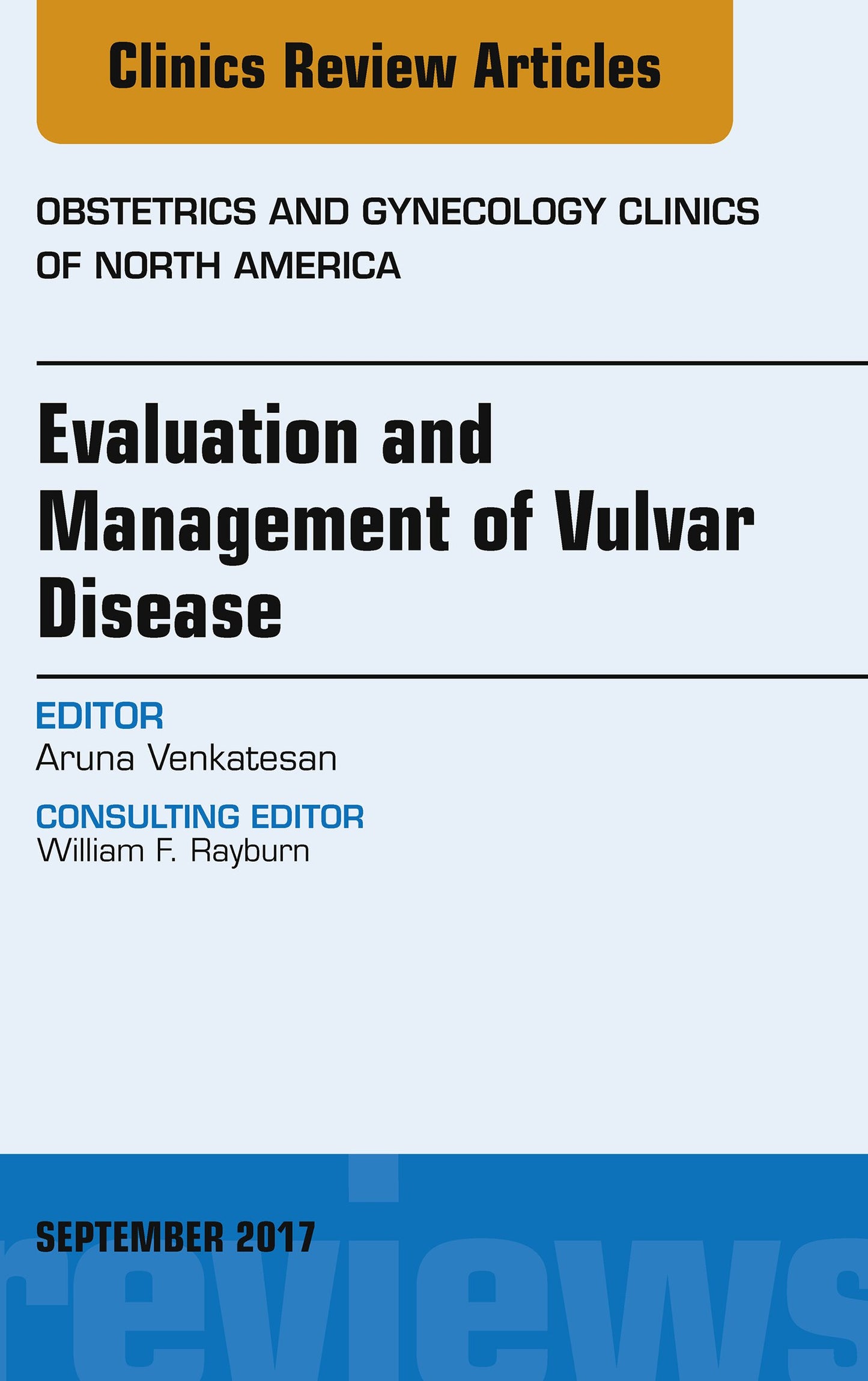 Evaluation and Management of Vulvar Disease, An Issue of Obstetrics and Gynecology Clinics (The Clinics: Internal Medicine Book 44)