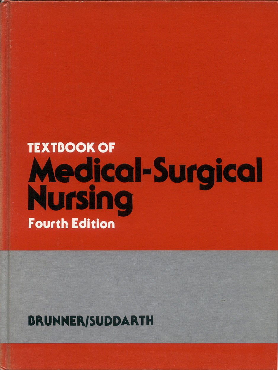 Textbook of Medical-Surgical Nursing, 4th Edition