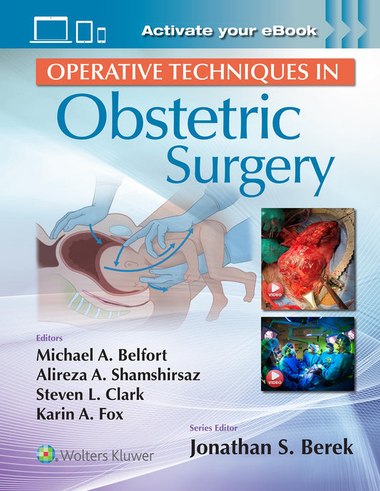 Operative Techniques in Obstetric Surgery: Print + eBook with Multimedia