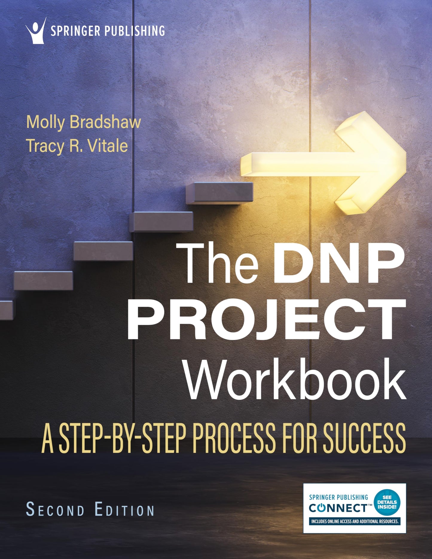 The DNP Project Workbook: A Step-By-Step Process for Success