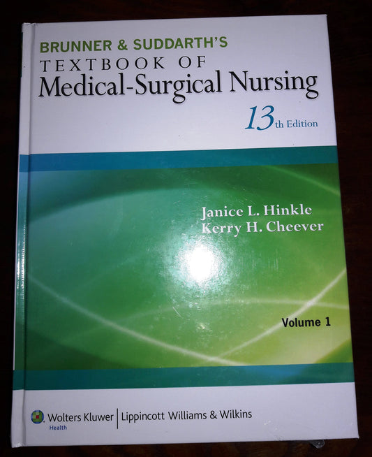 Brunner & Suddarth's Textbook of Medical-Surgical Nursing (Textbook of Medical-Surgical Nursing (Brunner & Sudarth's) () "Vol 1 & Vol 2"