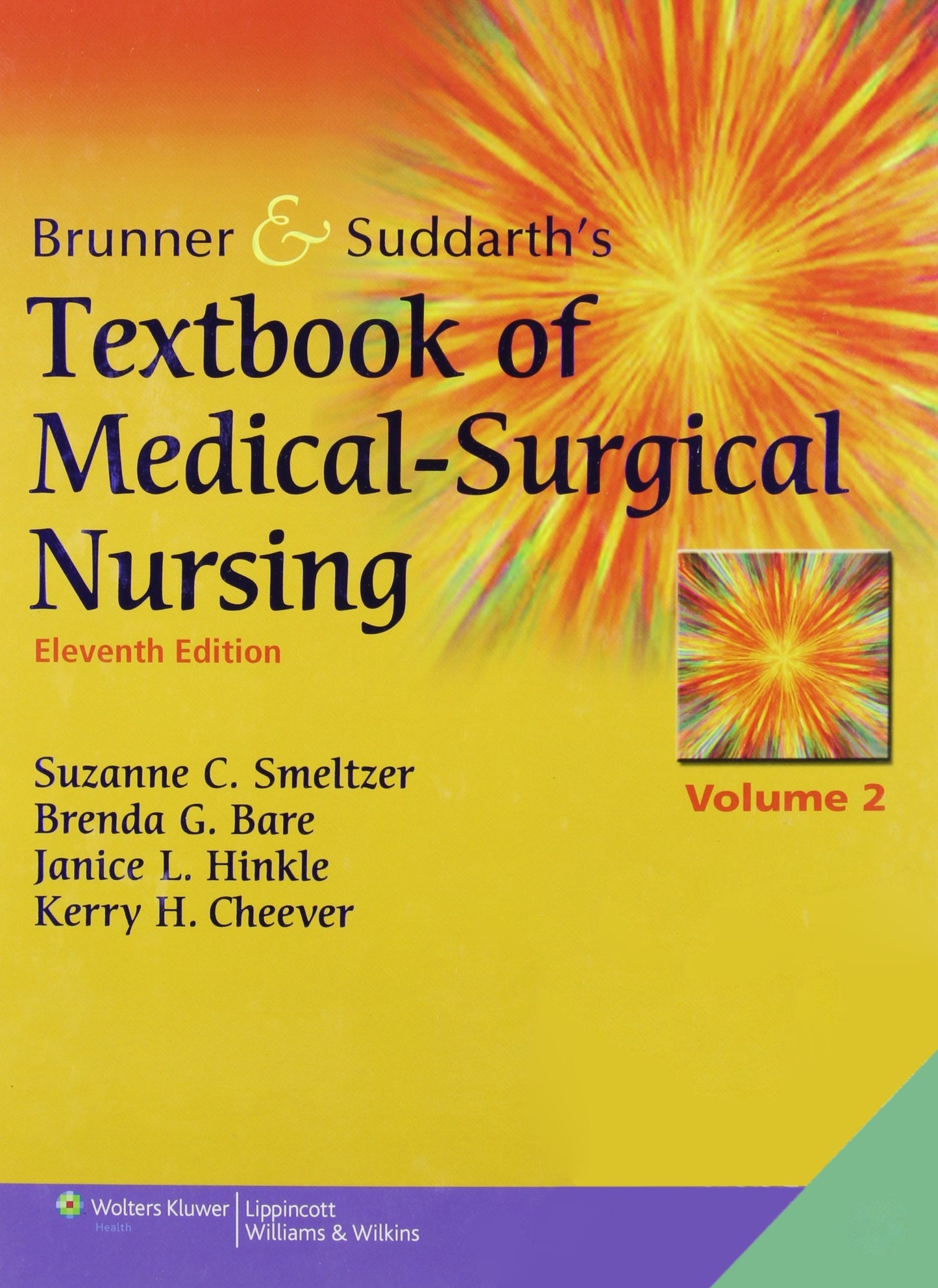 Brunner and Suddarth's Textbook of Medical-Surgical Nursing (2 Volume Set)